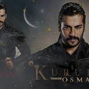 Kurulus Osman Song New Kurulus Osman Song Official Song And Tone