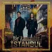 Bir Zamanlar I Stanbul Dizi Keman