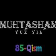 Muxtasham Yuz Yil 72 Qism Uzbek Tilida Мухташам Юз Йил 72 Кисм Узбек Тилида