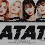 G I Dle Latata Queendom Remix