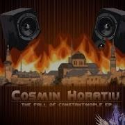 Cosmin Horatiu The Fall Of Constantinople
