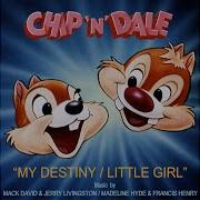 My Destiny Little Girl Chip Dale