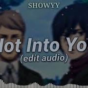 Not Into You Edit Audio