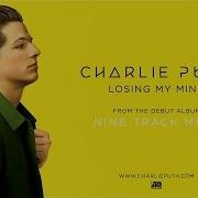 Charlie Puth Losing My Mind