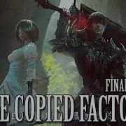 Ffxiv Ost The Copied Factory Final Boss Theme Weight Of The World