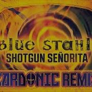 Blue Stahli Shotgun Senorita Zardonic Remix