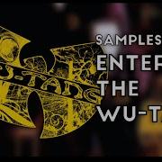 Sample Breakdown Wu Tang Clan S Enter The Wu Tang