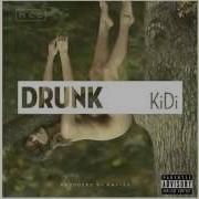 Kidi Drunk