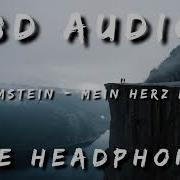 Rammstein Mein Herz Brennt 8D 3D Audio