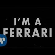 I Got Ferrari