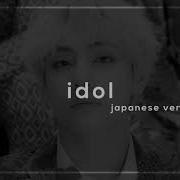 Bts Idol Slowed Japanese