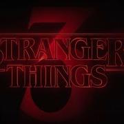 Stranger Things 3 Ost