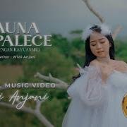 Cauna Mupalece Wiwi Anjani Official Music Video