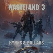 Wasteland 3 Ost Battle Hymn Of The Republic