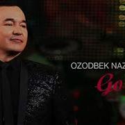 Ozodbek Nazarbekov Go Zal Озодбек Назарбеков Гузал Music Version