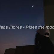 Rises The Moon 1 Hour