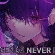 Nightcore Legends Never Die Alan Walker Remix Lyrics