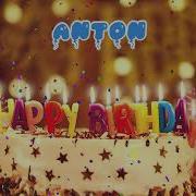 Happy Birthday Anton