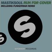 Mastiksoul Run For Cover