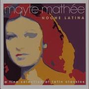 Mayte Matee Quizas Quizas Quizas