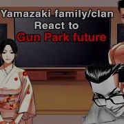 The Yamazaki Clan React To