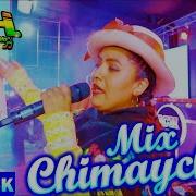 Mix Chimaychi 4 Orquesta Jch D R