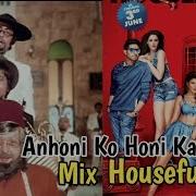 Amar Akbar Anthony Ft Housefull 3 Anhoni Ko Honi Karde Song Mix With Housefull 3 Ghaprol