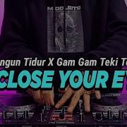 Close Your Eyes Remix Tik Tok