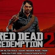 Red Dead Redemption 2 Jim Milton Rides Again Mission Music Theme Full