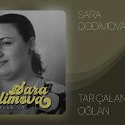 Tar Calan Oglan Sara Qedimova