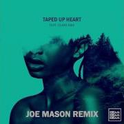 Kream Taped Up Heart Feat Clara Mae Joe Mason Remix
