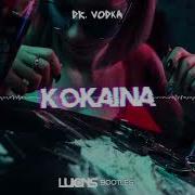 Dr Vodka Kokaina Luxons Bootleg 2022