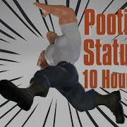 Pootis Status 10 Hours