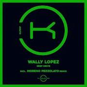 Deep Drive Moreno Pezzolato Vocal Remix Wally Lopez