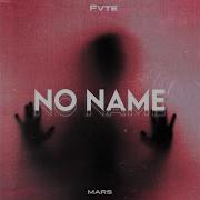 Fvte No Name