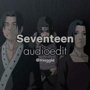 Seventeen Edit Audio