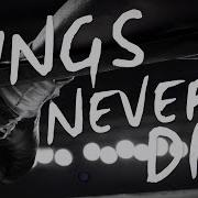 Kings Never Die