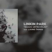 Linkin Park Road Untraveled