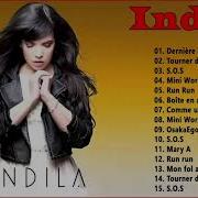 Indila Greatest Hits Complete Album Best Songs Of Indila 2019