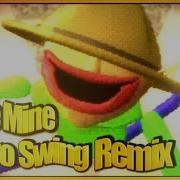 You Re Mine Electro Swing