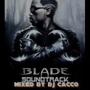 Dj Cacco Bloodbath Soundtrack Blade The Best