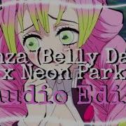 Bananza Belly Dancer X Neon Edit Audio