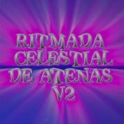 Ritmada Celestial De Atenas V2