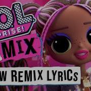 Lol Surprise Crew Remix Lyrics