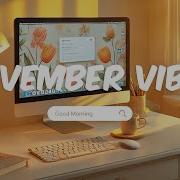 Nowember Vibes
