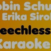 Speechless Robin Schulz Feat Erika Sirola Acoustic Version Instrumental Karaoke Lyrics