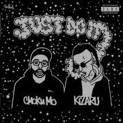 Kizaru Just Do It Feat Kizaru