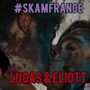 Full Story Of Lucas Eliott From Skam France Reaction