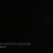 Maylimi Bir Kecha Mehmoning Bo Lay Dadaxon Hasanov Bravo Otash Hofiz