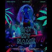 Say My Name Bebe Rexa Filtered Instrumental